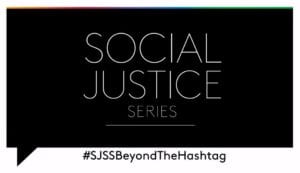 Social Justice Speaker Series Continued